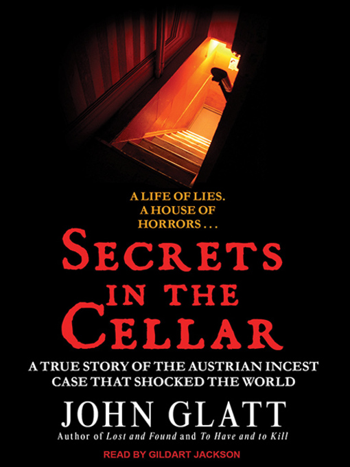 Title details for Secrets in the Cellar by John Glatt - Available